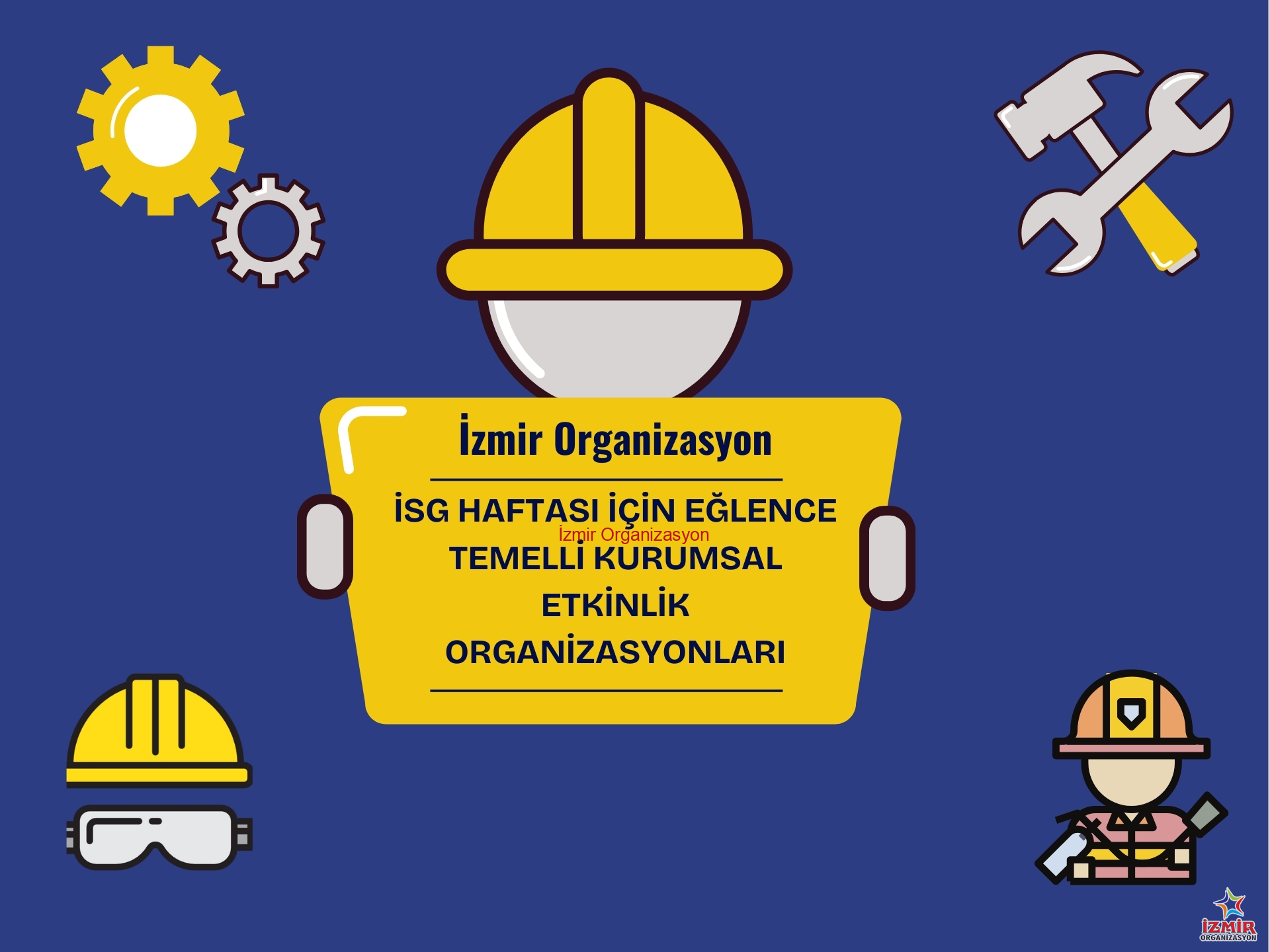 İSG Haftası İçin Eğlence Temelli Kurumsal Etkinlik Organizasyonları